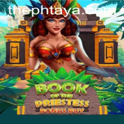 Discover the Enchanting World of 'BookOfThePriestess' and Master the Art of PHTAYA